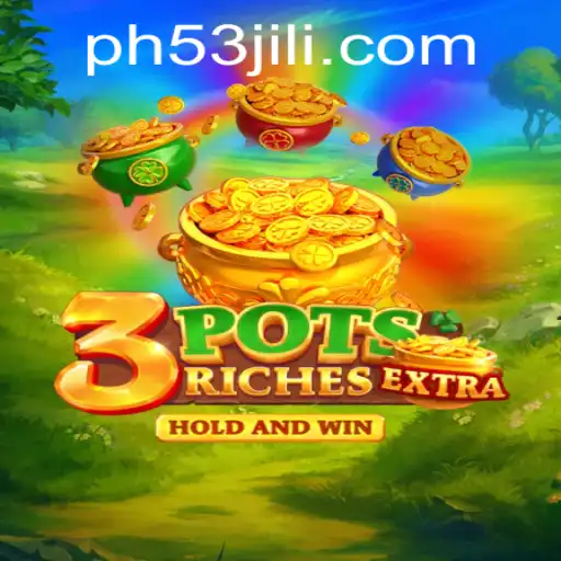 Unveiling the Excitement of 3potsExtra: The Game That Blends Strategy and Thrill